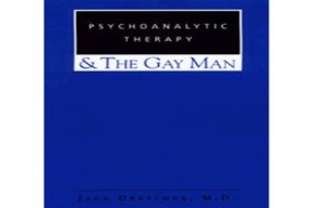 Psychoanalytic Therapy & The Gay Man.