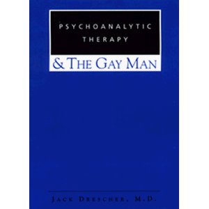 Psychoanalytic Therapy & The Gay Man.